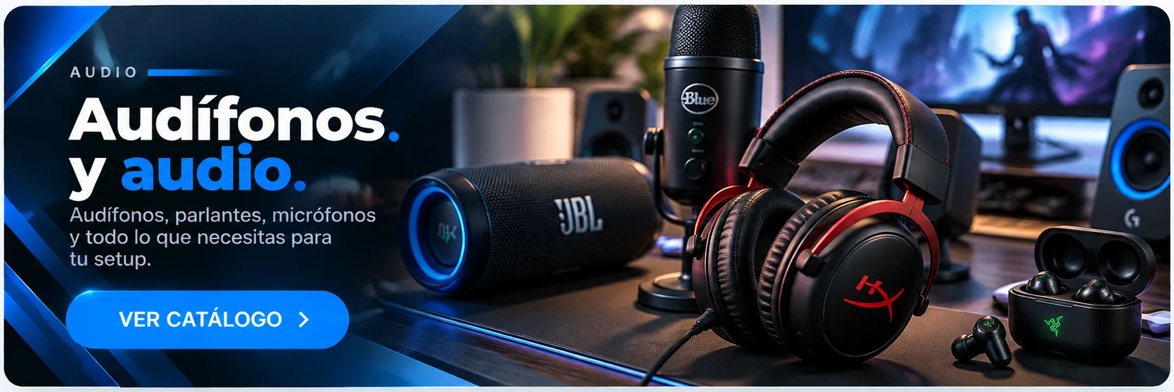 Audio: audífonos y audio para tu setup. Ver catálogo